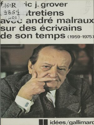 cover image of Six entretiens avec André Malraux sur des écrivains de son temps (1959-1975)
